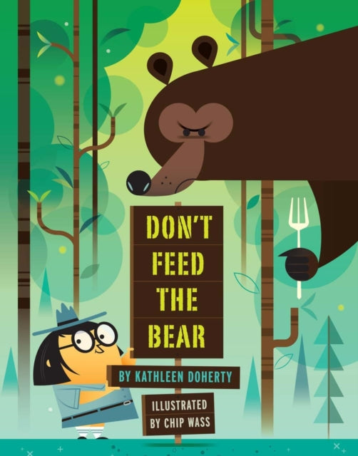 Book cover of: Don't Feed the Bear. By: Kathleen Doherty