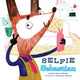 Book cover of: Selfie Sebastian. By: Sarah Glenn Marsh