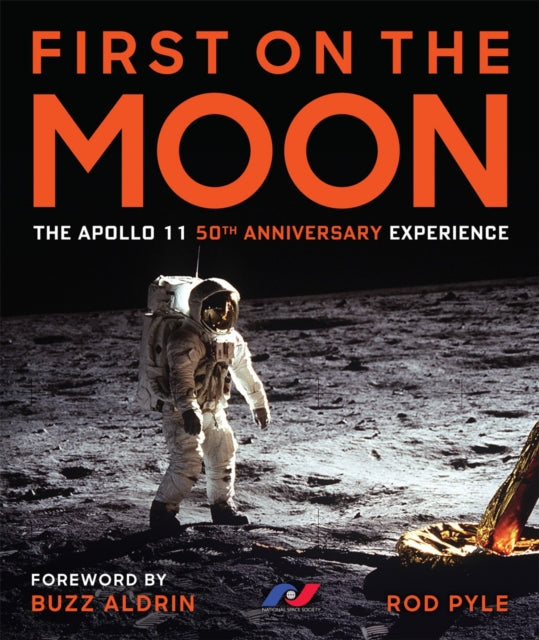 Book cover of: First on the Moon. By: Rod Pyle