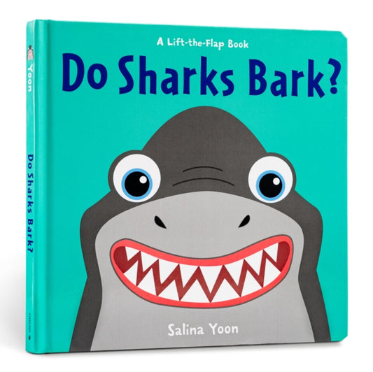 Book cover of: Do Sharks Bark?. By: Salina Yoon