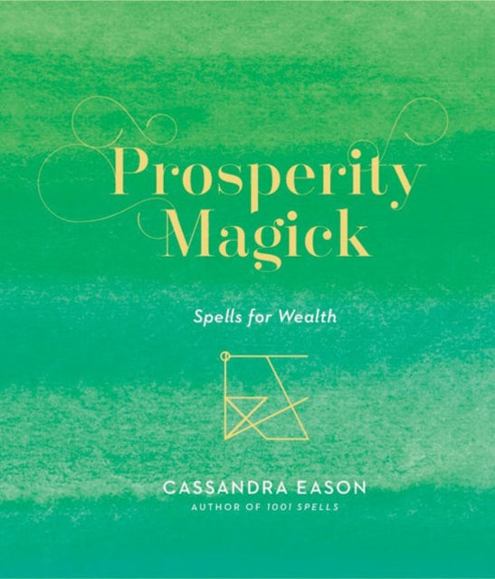Book cover of: Prosperity Magick. By: Cassandra Eason