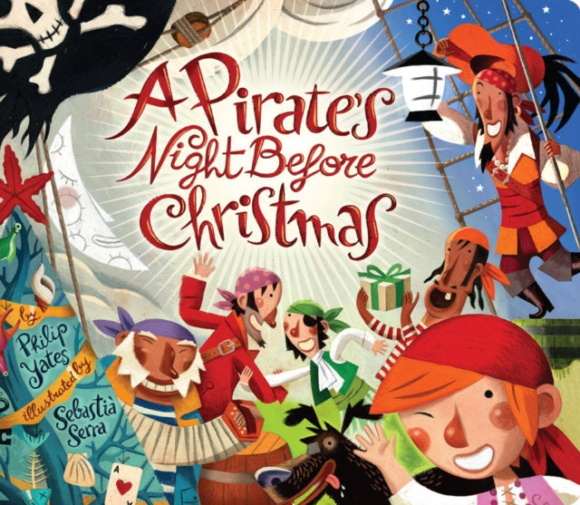 Book cover of: Pirate's Night Before Christmas, A. By: Philip Yates