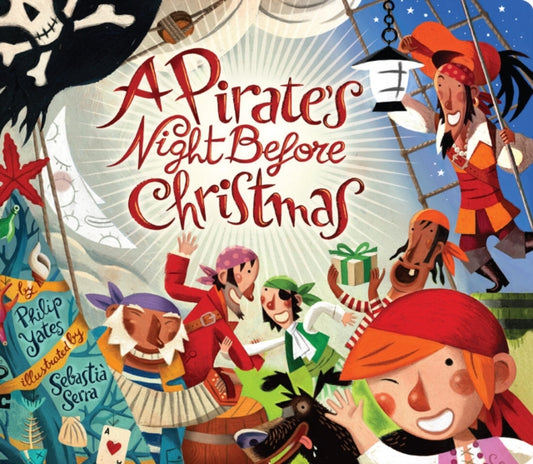Book cover of: Pirate's Night Before Christmas, A. By: Philip Yates