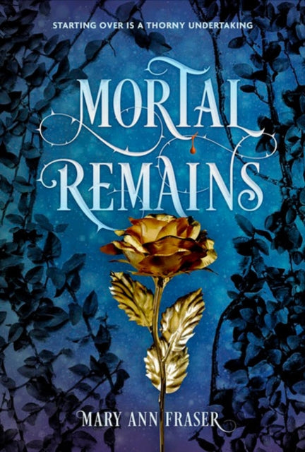 Book cover of: Mortal Remains. By: Mary Ann Fraser