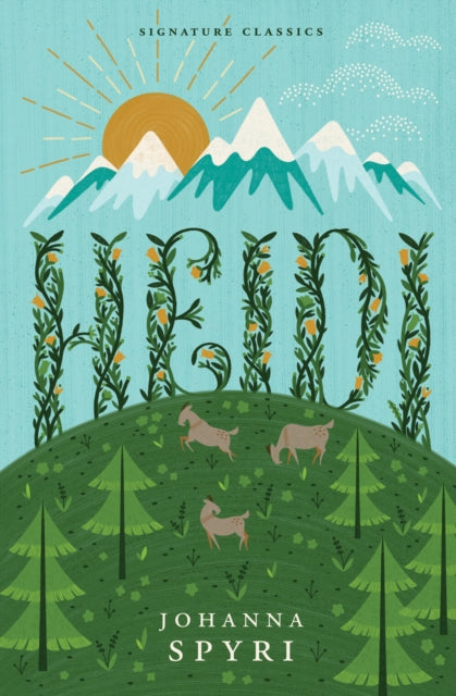 Book cover of: Heidi. By: Johanna Spyri