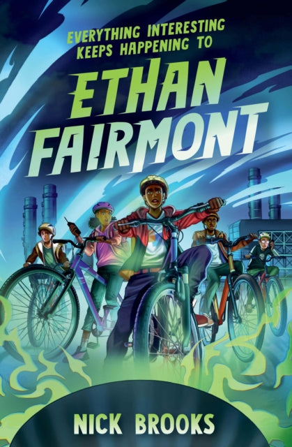 Book cover of: Everything Interesting Keeps Happening to Ethan Fairmont