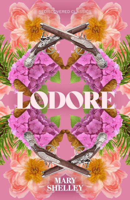 Book cover of: Lodore. By: Mary Shelley