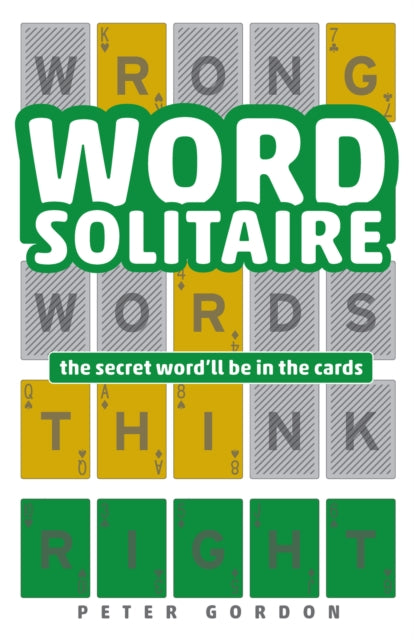 Word Solitaire, The Secret Word'll Be in the Cards