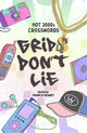 Grids Don't Lie, Hot 2000s Crosswords 9781454954330 Francis Heaney