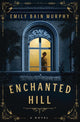 Book cover of: Enchanted Hill