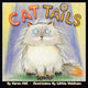 Book cover of: Cat Tails. By: Hill, Karen