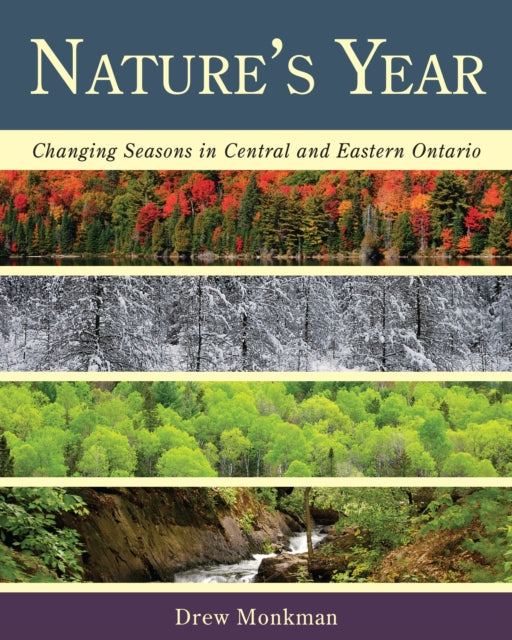 Book cover of: Nature's Year. By: Drew Monkman