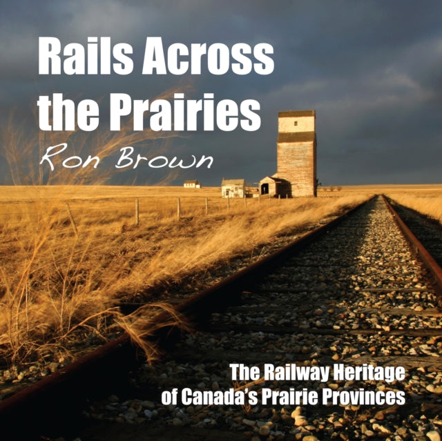 Book cover of: Rails Across the Prairies