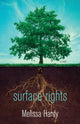 Book cover of: Surface Rights. By: Melissa Hardy