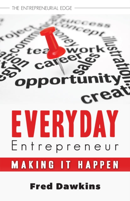 Book cover of: Everyday Entrepreneur. By: Fred Dawkins
