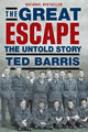 Book cover of: Great Escape. By: Ted Barris