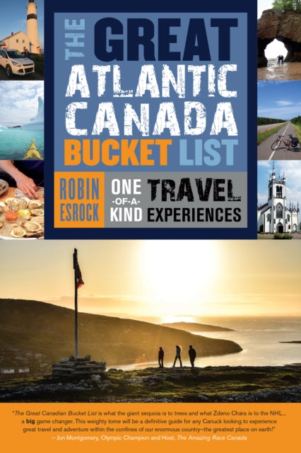 Book cover of: Great Atlantic Canada Bucket List. By: Robin Esrock