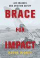 Book cover of: Brace for Impact. By: Peter Pigott