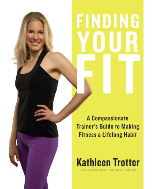 Book cover of: Finding Your Fit. By: Kathleen Trotter