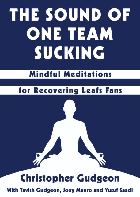 Book cover of: Sound of One Team Sucking. By: Christopher Gudgeon