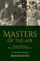 Book cover of: Masters of the Air. By: Roger Gunn