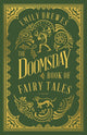 Book cover of: Doomsday Book of Fairy Tales. By: Emily Brewes
