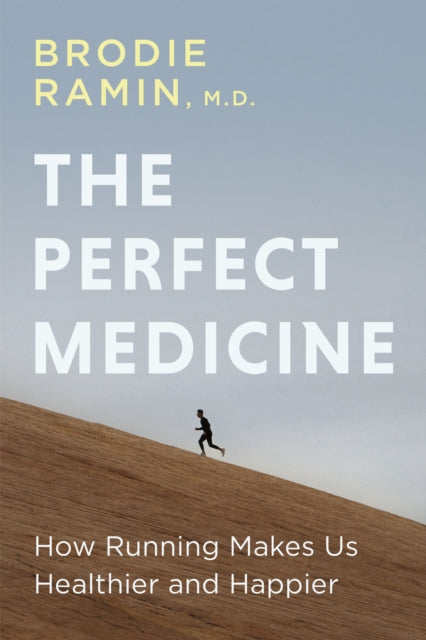 Book cover of: Perfect Medicine. By: Brodie Ramin