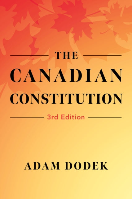 Book cover of: Canadian Constitution. By: Adam Dodek