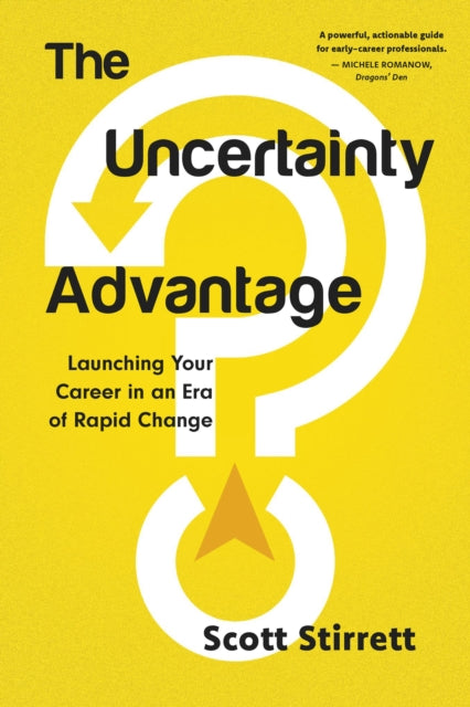 Book cover of: Uncertainty Advantage. By: Scott Stirrett