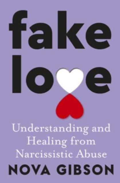 Book cover of: Fake Love. By: Nova Gibson