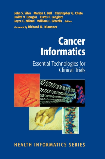 Book cover of: Cancer Informatics. By: John S. Silva