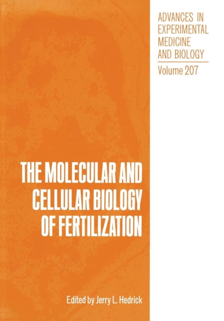 Book cover of: Molecular and Cellular Biology of Fertilization. By: Jerry L. Hedrick