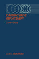Book cover of: Cardiac Valve Replacement. By: Jack M. Matloff