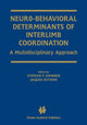 Book cover of: Neuro-Behavioral Determinants of Interlimb Coordination. By: Stephan P. Swinnen