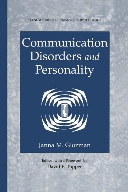 Book cover of: Communication Disorders and Personality. By: Janna M. Glozman