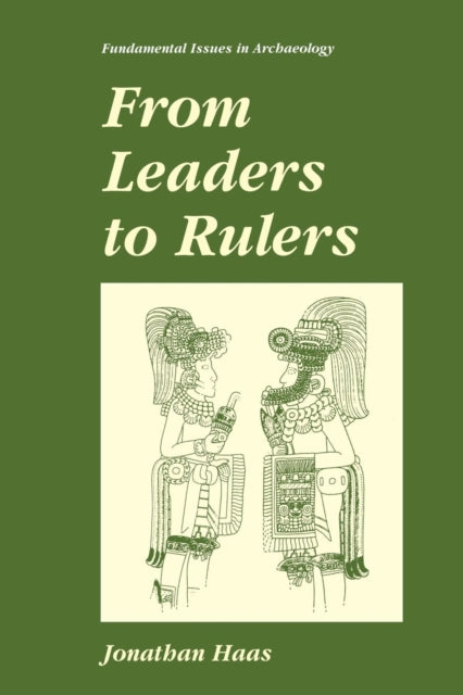 Book cover of: From Leaders to Rulers. By: Jonathan Haas