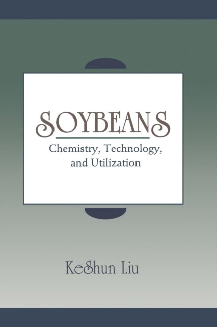 Book cover of: Soybeans. By: Keshun Liu