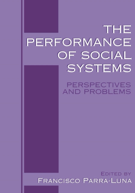 The Performance of Social Systems