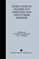 Book cover of: Nitric Oxide in Transplant Rejection and Anti-Tumor Defense. By: Stanislaw Lukiewicz