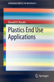 Book cover of: Plastics End Use Applications. By: Donald V. Rosato