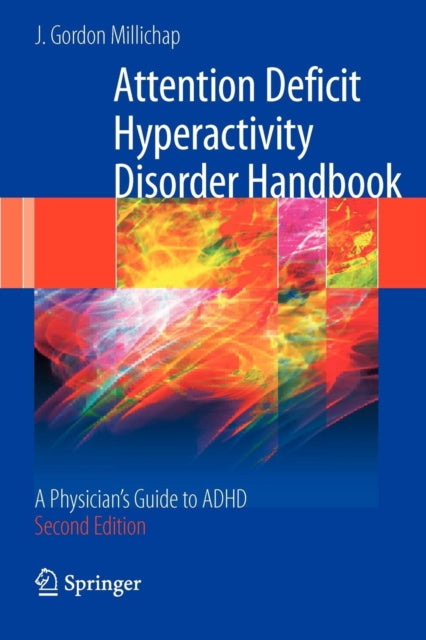 Book cover of: Attention Deficit Hyperactivity Disorder Handbook. By: J. Gordon Millichap