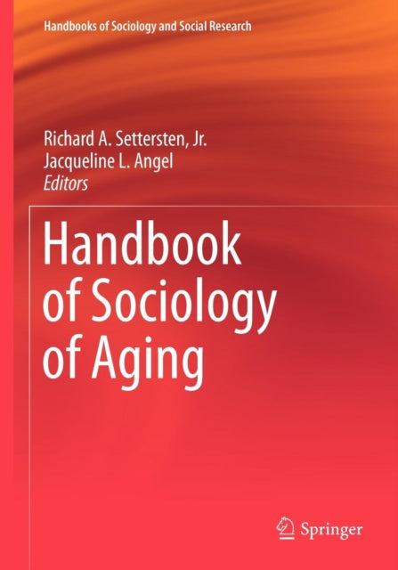 Book cover of: Handbook of Sociology of Aging