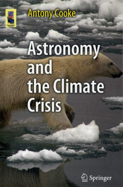 Book cover of: Astronomy and the Climate Crisis