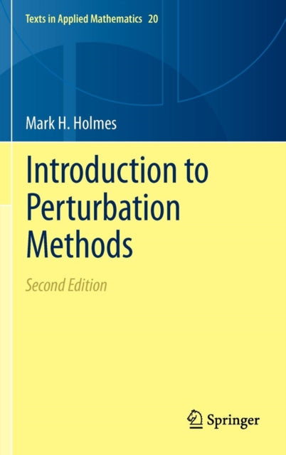 Book cover of: Introduction to Perturbation Methods. By: Mark H. Holmes