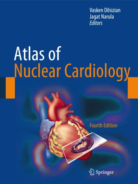 Book cover of: Atlas of Nuclear Cardiology. By: Vasken Dilsizian