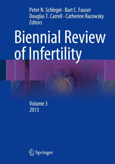 Book cover of: Biennial Review of Infertility. By: Peter N. Schlegel