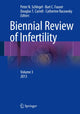 Book cover of: Biennial Review of Infertility. By: Peter N. Schlegel