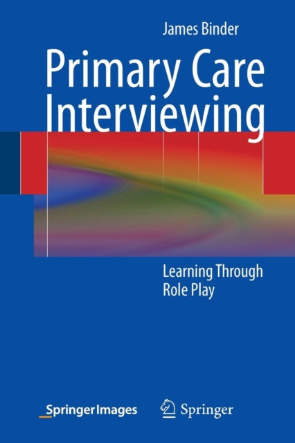 Book cover of: Primary Care Interviewing. By: James Binder