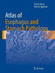 Book cover of: Atlas of Esophagus and Stomach Pathology. By: Scott R. Owens