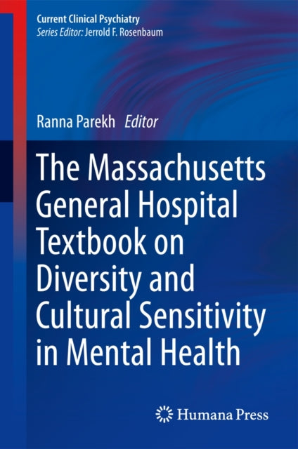 Book cover of: Massachusetts General Hospital Textbook on Diversity and Cultural Sensitivity in Mental Health. By: Ranna Parekh